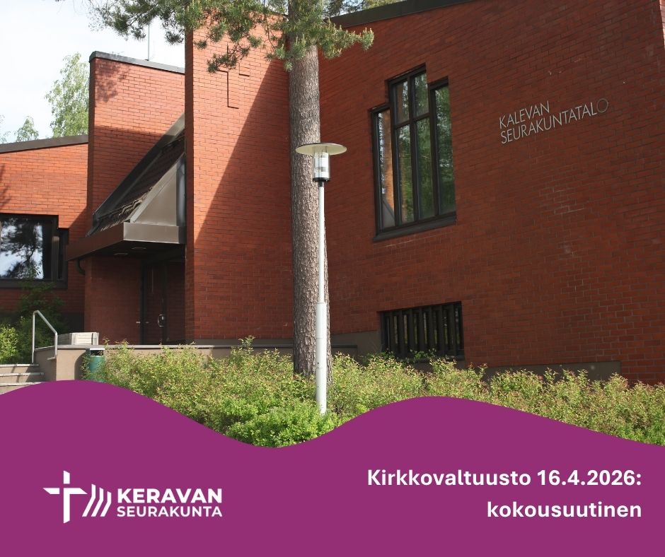 Kalevan seurakuntatalon kuva ja teksti Kirkkovaltuusto 16.4.2026: kokousuutinen.