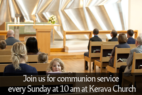 Kerava Church and text: Join us for communion service every Sunday at 10 am at Kerava Church