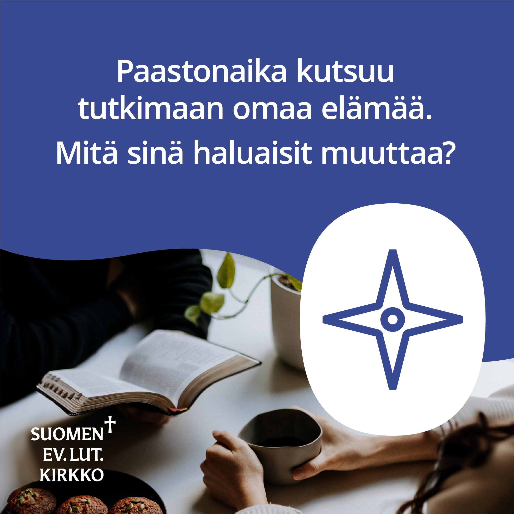 Ihminen kahvikuppi kädessä, toisella kirja. Teksti Paastonaika kutsuu tutkimaan omaa elämää. Mitä sinä hal...